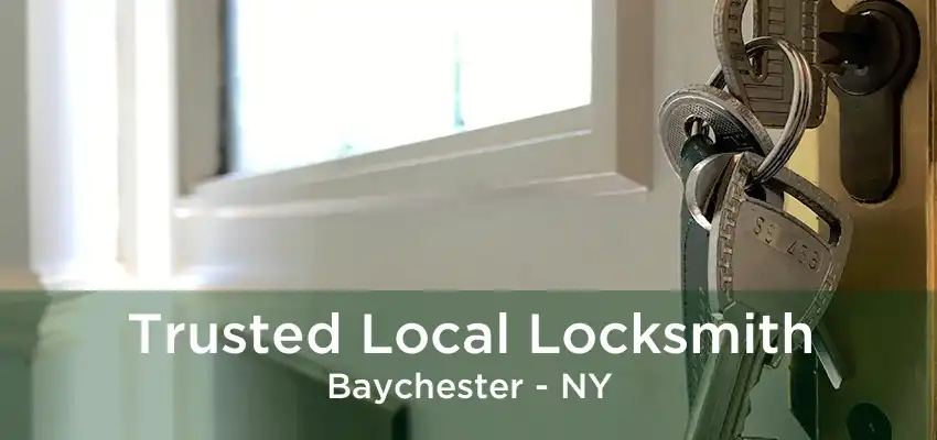 Trusted Local Locksmith Baychester - NY