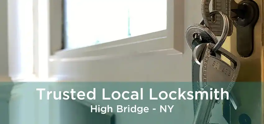 Trusted Local Locksmith High Bridge - NY