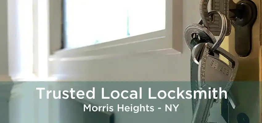 Trusted Local Locksmith Morris Heights - NY