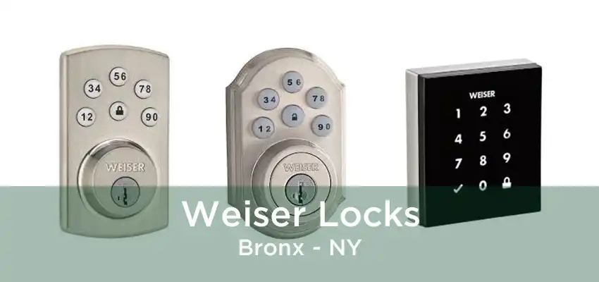 Weiser Locks Bronx - NY