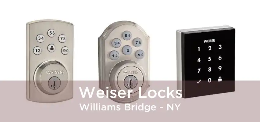 Weiser Locks Williams Bridge - NY