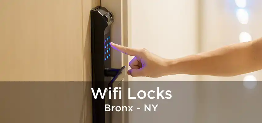 Wifi Locks Bronx - NY