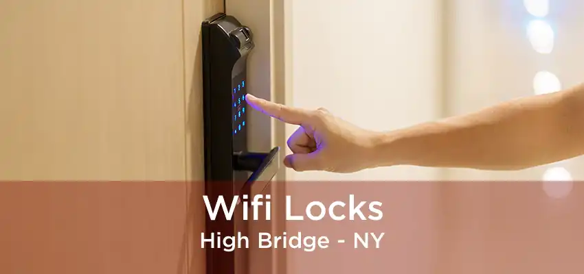 Wifi Locks High Bridge - NY