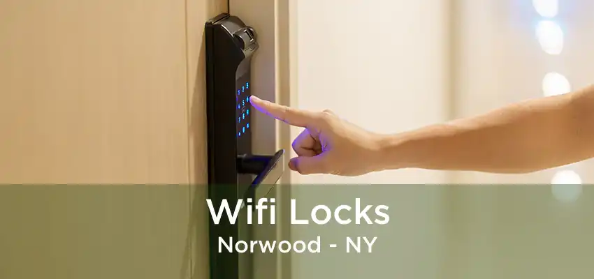 Wifi Locks Norwood - NY