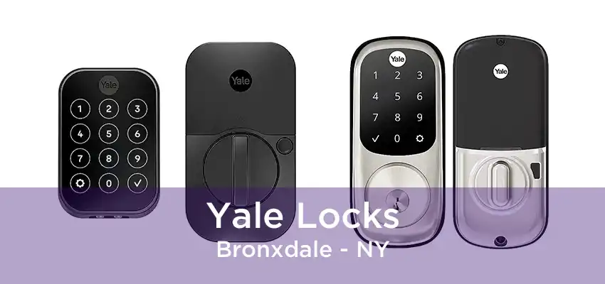 Yale Locks Bronxdale - NY