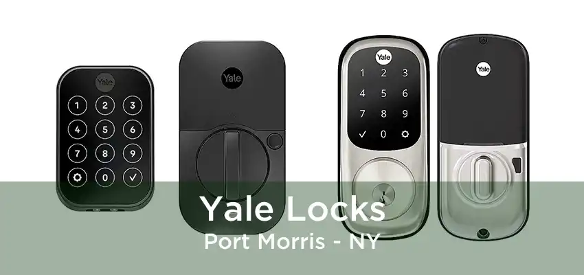 Yale Locks Port Morris - NY